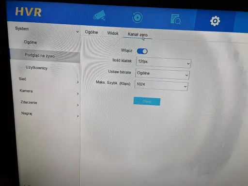 Ustawienia HVR: Podgląd na żywo wyłączony, kanał zero, 12fps, bitrate ogólne, maks. szybkość 1024. Hikvision brak podglądu na żywo.