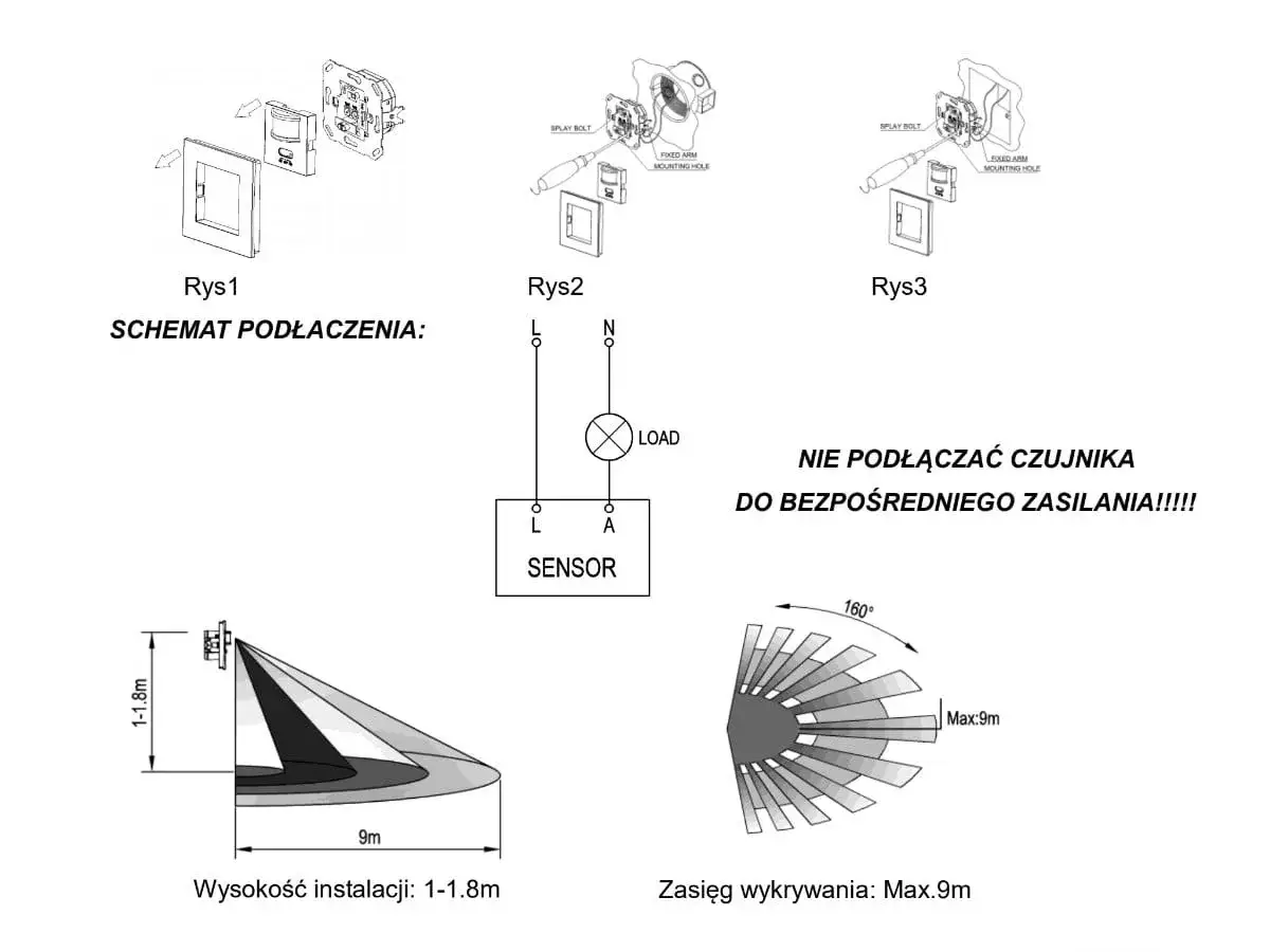 Schemat podłączenia czujnika ruchu. Pir co to? To urządzenie wykrywa ruch na dystansie 9m, montowane na wysokości 1-1.8m.